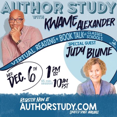 Author Study with Kwame Alexander amp Special Guest Judy Blume