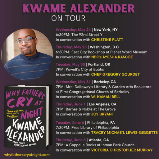 Kwame On Tour Why Fathers Cry at Night