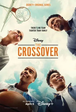 “The Crossover” Streaming on Disney+