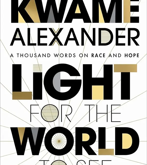 Light for the World to See
