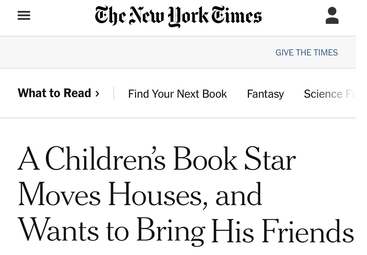 A Children’s Book Star Moves Houses, and Wants to Bring His Friends